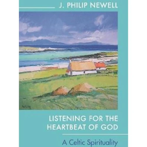 J. Philip Newell: Listening for the Heartbeat of God (Bog)