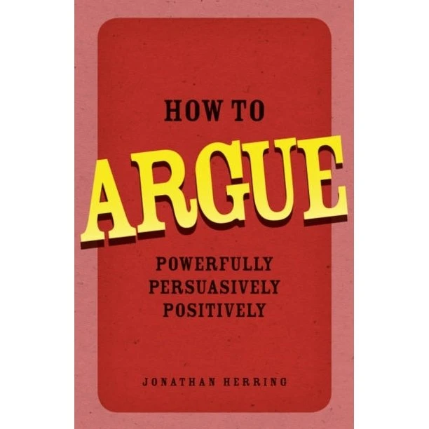 How to Argue - Jonathan Herring (Bog)