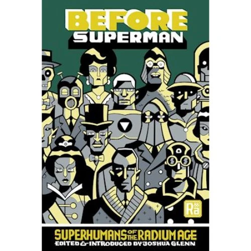 Joshua Glenn: Before Superman - Bog
