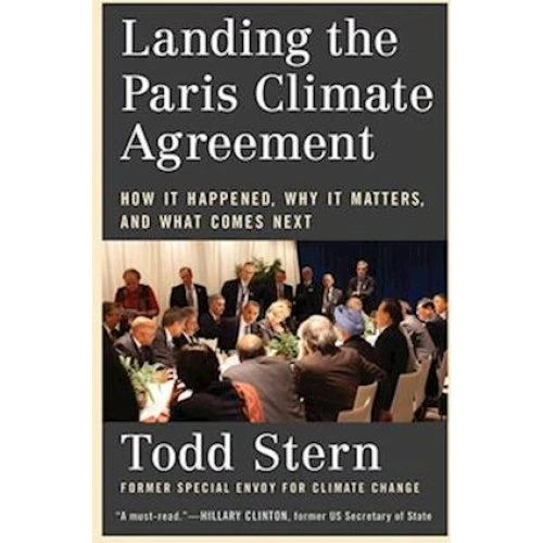 Landing the Paris Climate Agreement - Todd Stern - Bog