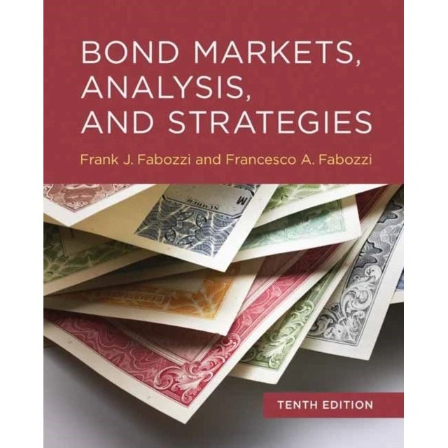 Bond Markets, Analysis, and Strategies, 10. udgave - Fabozzi