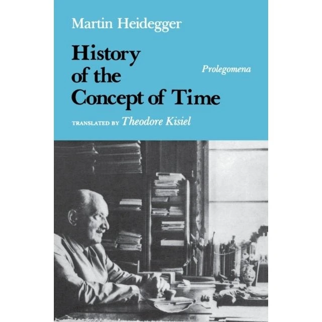 Martin Heidegger: History of the Concept of Time