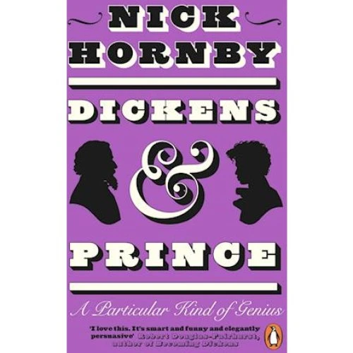 Nick Hornby: Dickens and Prince - Bog