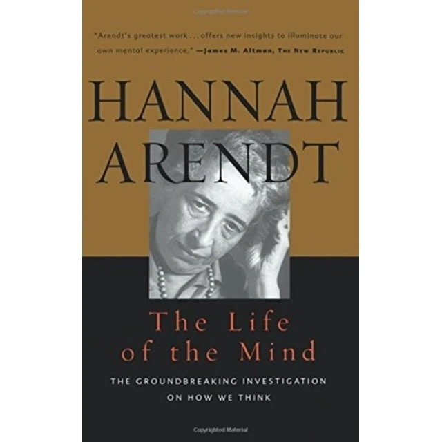 Hannah Arendt: The Life of the Mind