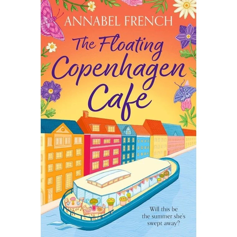 Annabel French: The Floating Copenhagen Cafe (Engelsk)