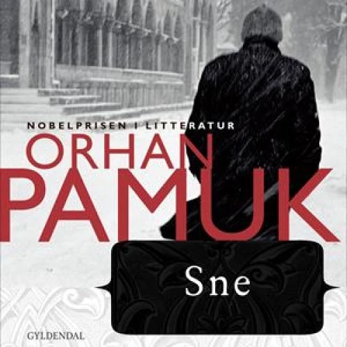 Orhan Pamuk: Sne - Lydbog