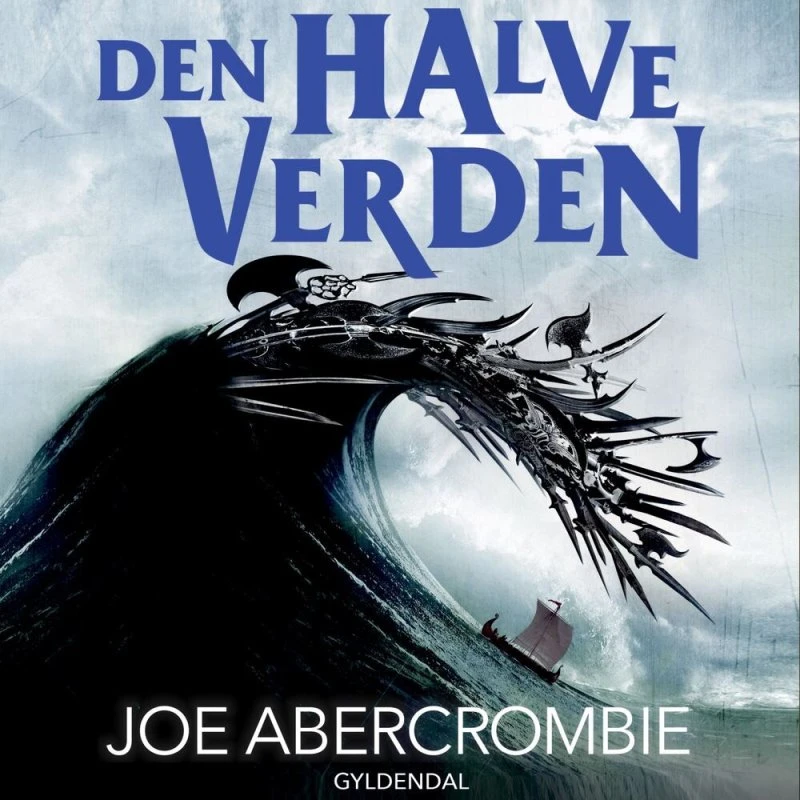 Det Splintrede Hav 2: Den halve verden - Joe Abercrombie
