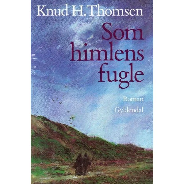 Som himlens fugle - Knud H. Thomsen (Lydbog)