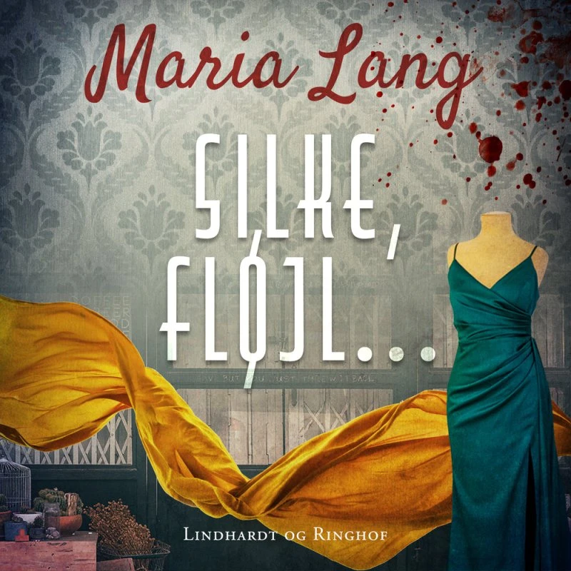 Maria Lang: Silke, fløjl ... - Lydbog