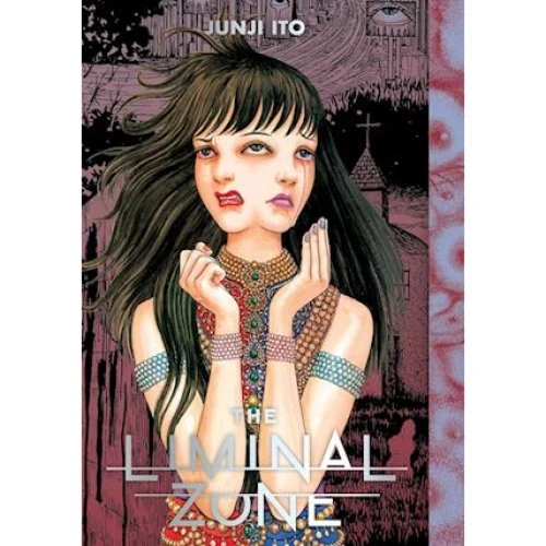 Junji Ito - The Liminal Zone (Bog)
