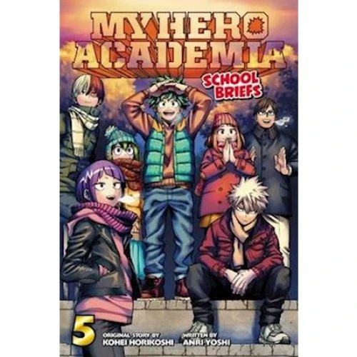 My Hero Academia: School Briefs, Vol. 5 - Kohei Horikoshi & Anri Yoshi