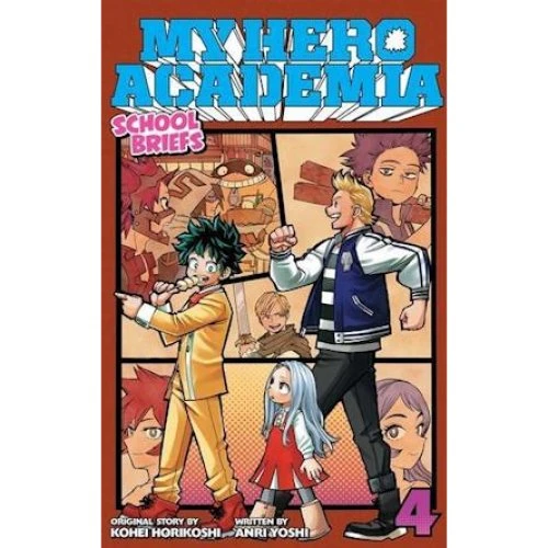 My Hero Academia: School Briefs, Vol. 4 - Kohei Horikoshi & Anri Yoshi