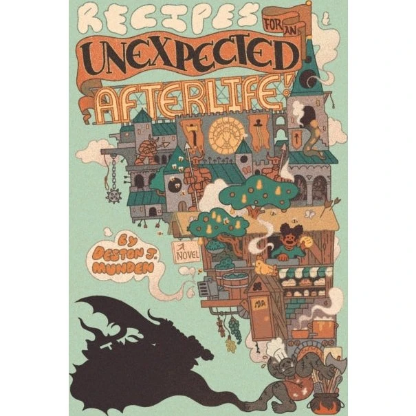 Recipes for an Unexpected Afterlife af Deston J. Munden