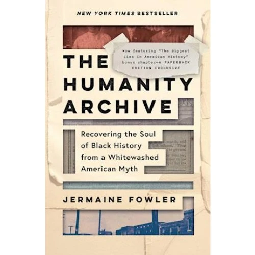 Jermaine Fowler: The Humanity Archive (Paperback med bonusmateriale)