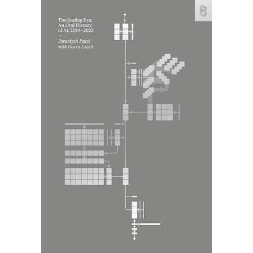 Dwarkesh Patel: The Scaling Era - Bog