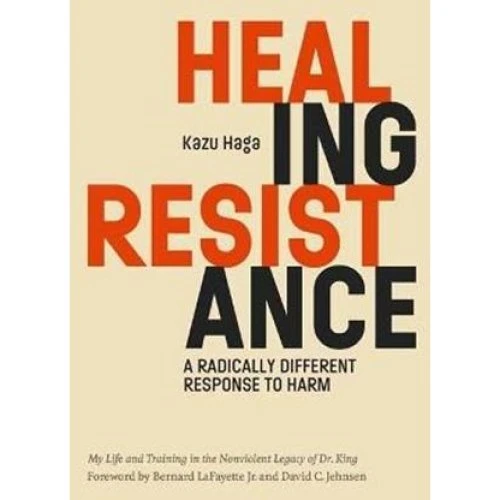 Healing Resistance af Bernard LaFayette, Jr. & Kazu Haga - Bog