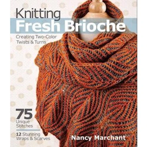 Nancy Marchant: Knitting Fresh Brioche - Bog