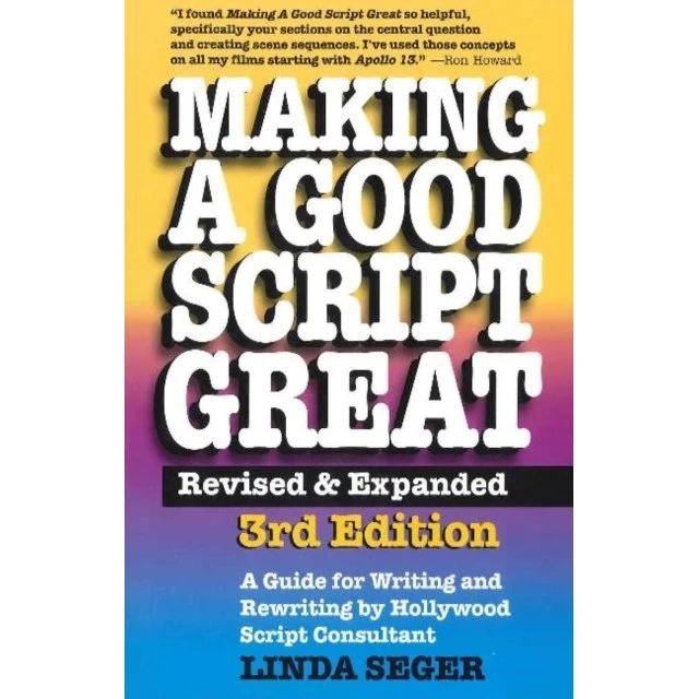 Linda Seger: Making a Good Script Great - Bog