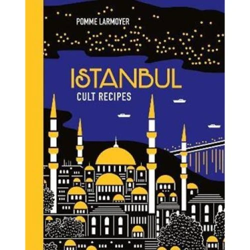 Istanbul Cult Recipes (mini) - Pomme Larmoyer - Bog