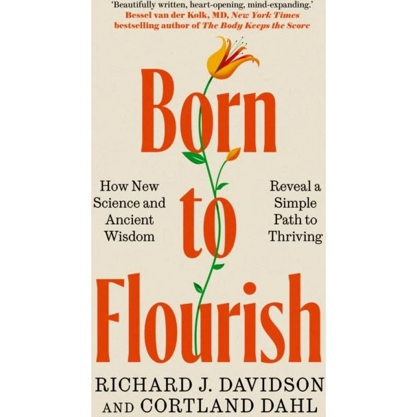 Born to Flourish af Cortland Dahl & Richard J. Davidson