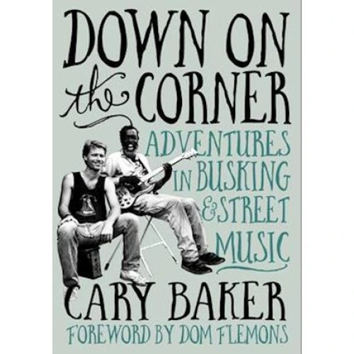 Cary Baker: Down On The Corner - Bog