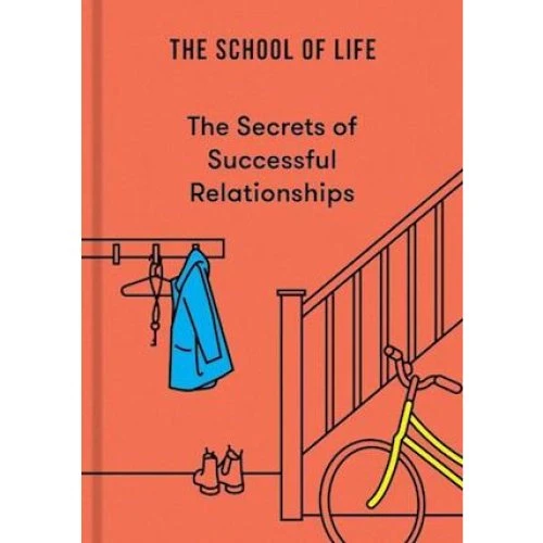 The School of Life - The Secrets of Successful Relationships (Bog)