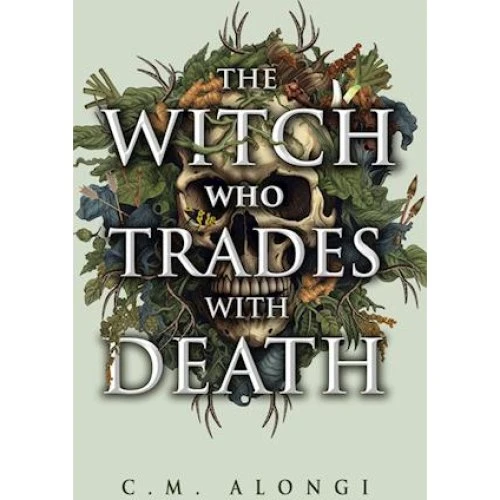 C. M. Alongi: The Witch who Trades with Death - Bog