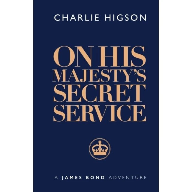On His Majesty's Secret Service - Charlie Higson