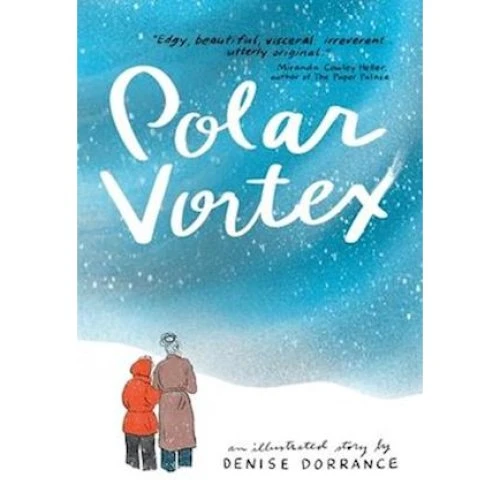 Denise Dorrance: Polar Vortex - Bog