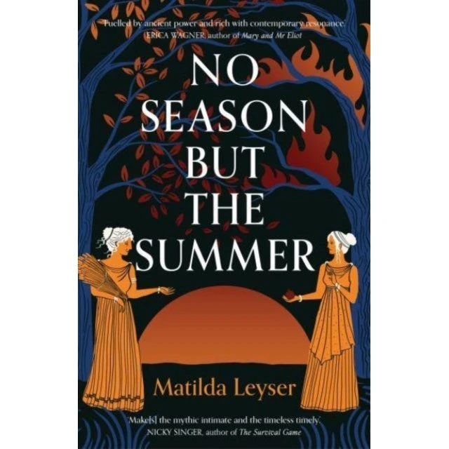 No Season But The Summer - Matilda Leyser (Bog)