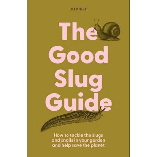Jo Kirby: The Good Slug Guide - Bog
