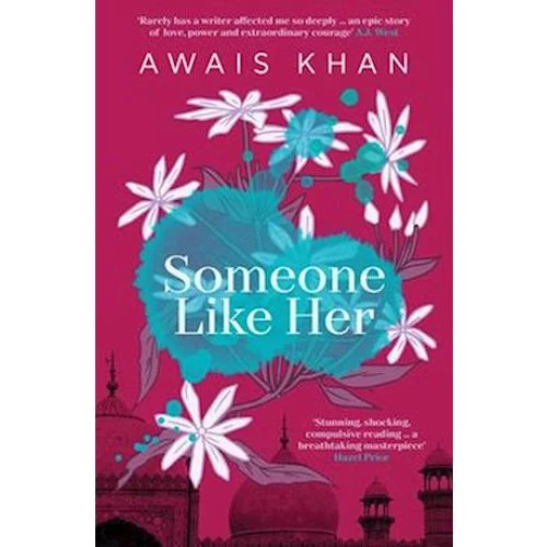 Someone Like Her - Awais Khan - Bog
