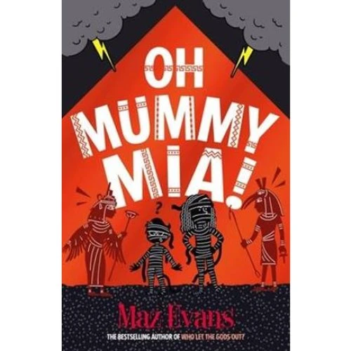 Maz Evans: Oh Mummy Mia! - Børnebog