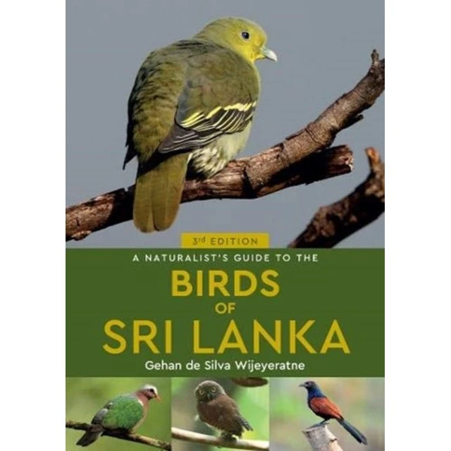 A Naturalist's Guide to the Birds of Sri Lanka (3. udgave)