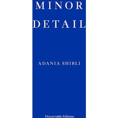 Adania Shibli - Minor Detail (Bog)