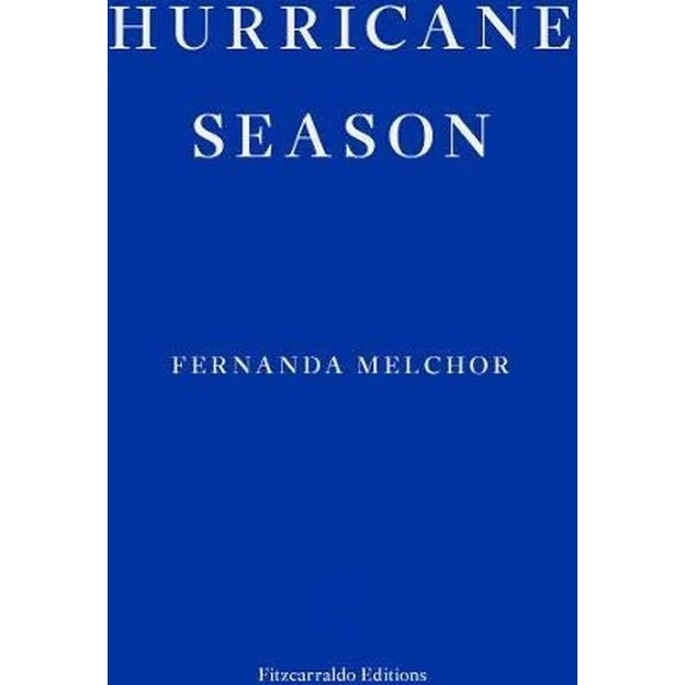 Fernanda Melchor: Hurricane Season (Trykt bog)