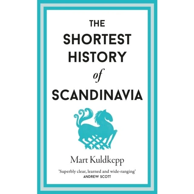 The Shortest History of Scandinavia