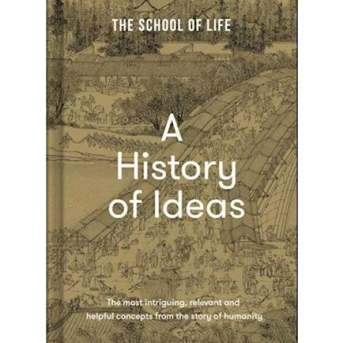 The School of Life: A History of Ideas - Bog