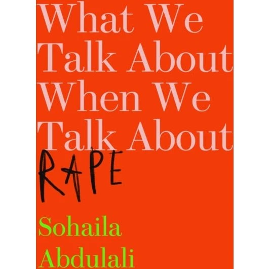 What We Talk about when We Talk about Rape