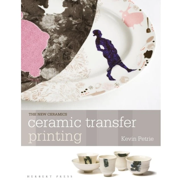 Ceramic Transfer Printing - Kevin Petrie