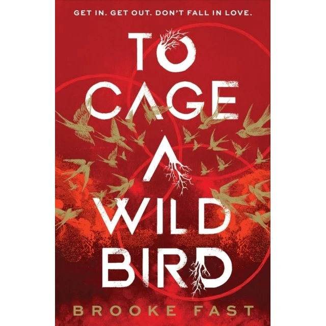 To Cage a Wild Bird