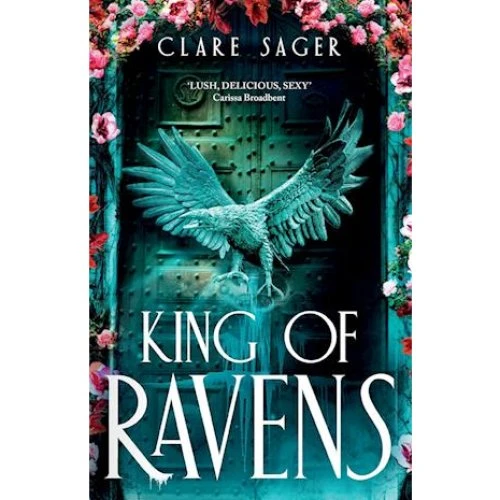 Clare Sager: King of Ravens - Bog