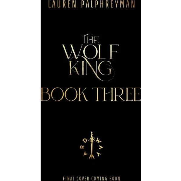 Lauren Palphreyman: The Wolf Queen - The Wolf King Trilogy