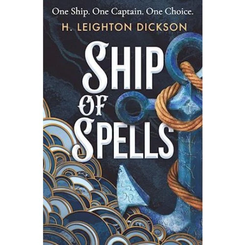 Ship of Spells - H. Leighton Dickson - Bog