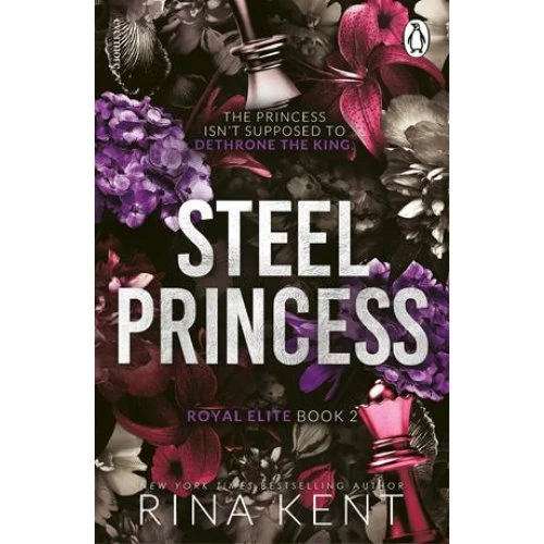 Rina Kent - Steel Princess (Legacy of Gods)