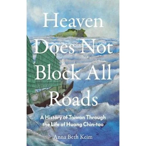 Heaven Does Not Block All Roads af Anna Beth Keim