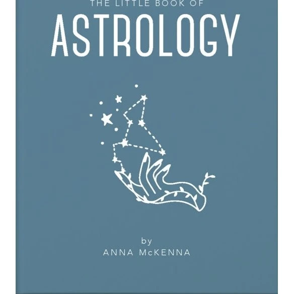 The Little Book of Astrology - Anna McKenna