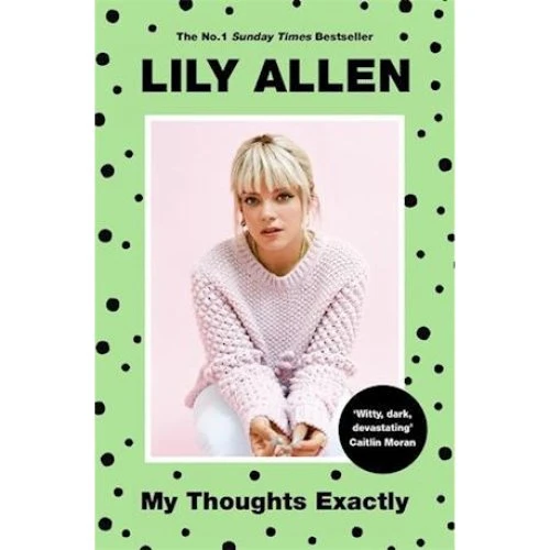 Lily Allen: My Thoughts Exactly - Bog