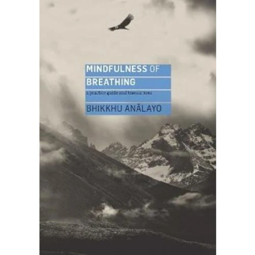 Bhikkhu Analayo - Mindfulness of Breathing - Bog