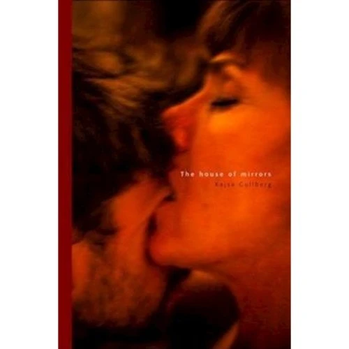 The House of Mirrors (HB) - Kajsa Gullberg - Bog